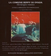 a cura di Ignazio Maria Gallino La comune hippy di Ovada - un'utopia vissuta immagine non disponibile