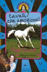 Pippa Funnell - Cavalli, che emozione!