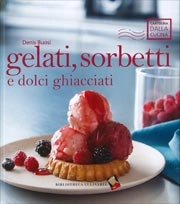 Denis Buosi - Gelati, sorbetti e dolci ghiacciati