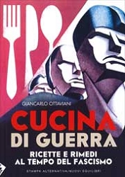Giancarlo Ottaviani - Cucina di guerra