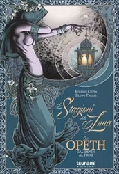 Eugenio Crippa, Filippo Pagani - Le stagioni della luna - gli Opeth dal death al prog