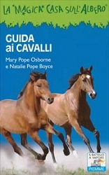 Mary Pope Osborne, Natalie Pope Boyce - Guida ai cavalli