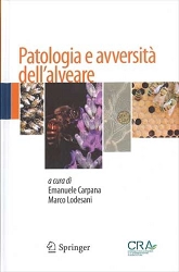 a cura di Emanuele Carpana, Marco Lodesani Patologia e avversità dell'alveare immagine non disponibile