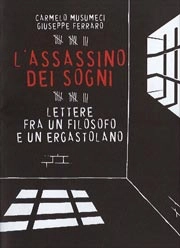 Carmelo Musumeci, Giuseppe Ferraro - L'assassino dei sogni