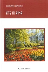 Lorenzo Arturo - Vite in rima
