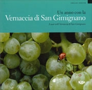 Carlo Macchi - A year with Vernaccia di San Gimignano - un anno con la Vernaccia di San Gimignano