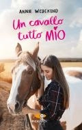 Annie Wedekind Un cavallo tutto mio immagine non disponibile
