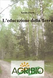 Xavier Florin - L'educazione della terra