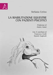 Stefania Cerino - La riabilitazione equestre con pazienti psicotici