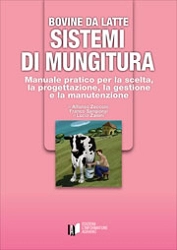 Alfonso Zecconi, Franco Sangiorgi, Lucio Zanini - Bovine da latte - Sistemi di mungitura
