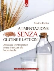 Marion Kaplan - Alimentazione senza glutine e latticini