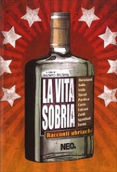 A.A.V.V. - La vita sobria - racconti ubriachi