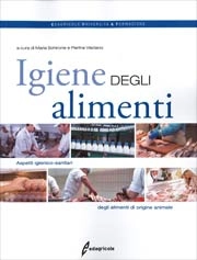Maria Schirone, Pierina Visciano - Igiene degli alimenti