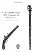 Angelo Parodi - L'armamento delle truppe a cavallo piemontese