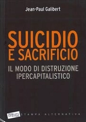 Jean-Paul Galibert - Suicidio e sacrificio