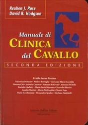 Reuben J.Rose, David R.Hodgson - Manuale di clinica del cavallo - seconda edizione