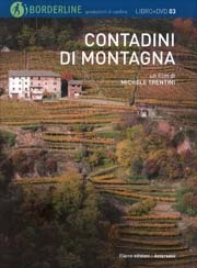 un film di Michele Trentini - Contadini di montagna