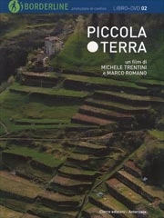 un film di Michele Trentini e Marco Romano - Piccola Terra