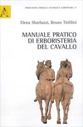 Elena Sbarluzzi, Bruno Tirillini - Manuale pratico di erboristeria del cavallo
