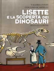 Valeria Conti, Giacomo Scarpelli Lisette e la scoperta dei dinosauri immagine non disponibile