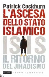 Patrick Cockburn - L'ascesa dello stato islamico