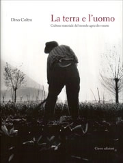 Dino Coltro - La terra e l'uomo