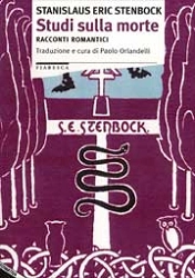 Stanislaus Eric Stenbock - Studi sulla morte - racconti romantici