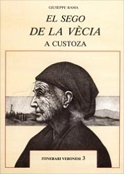 Giuseppe Rama - El sego de la vècia a Custoza
