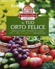 Barbanera, A.A.V.V. - Il tuo orto felice