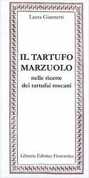 Laura Giannetti - Il tartufo Marzuolo