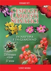 Reinhard Witt - Cespugli e arbusti selvatici