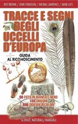 Roy Brown, John Ferguson, Michael Lawrence, David Lees - Tracce e segni degli uccelli d'Europa