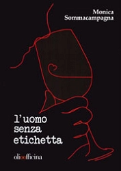 Monica Sommacampagna - L'uomo senza etichetta