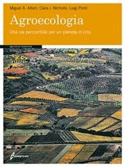 Miguel A. Altieri,Clara I.Nicholls,Luigi Ponti Agroecologia immagine non disponibile