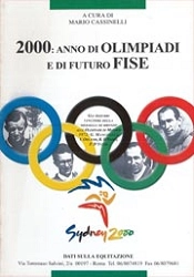 Mario Cassinelli - 2000: anno di olimpiadi e di futuro FISE