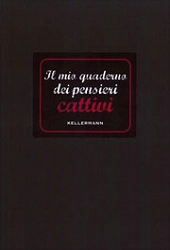 tu, voi - Il mio quaderno dei pensieri cattivi