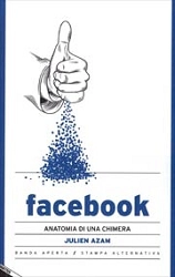 Julien Azam - Facebook - anatomia di una chimera