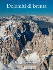 Franco de Battaglia, Alberto Carton, Ugo Pistoia - Dolomiti di Brenta
