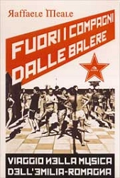 Raffaele Meale - Fuori i compagni dalle balere