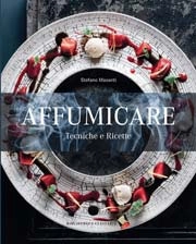 Stefano Masanti Affumicare - tecniche e ricette immagine non disponibile