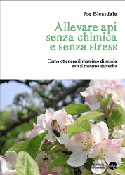 Joe Bleasdale - Allevare api senza chimica e senza stress