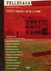 a cura di T.Contiero, A.A.V.V. - Fellegara - dove sono nati i CCCP