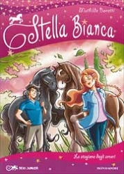 Mathilde Bonetti Stella Bianca 3 - la stagione degli amori immagine non disponibile