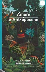 Dale Jamieson, Bonnie Nadzam - Amore e Antropocene