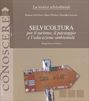 Roberto del Favero, Mario Pividori, Rossella Crescente Selvicoltura per il turismo, il paesaggio e l'educazione ambientale immagine non disponibile