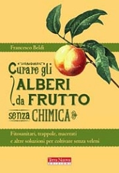 Francesco Beldì - Curare gli alberi da frutto senza chimica