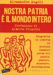 Alessandro Angeli - Nostra patria è il mondo intero