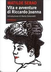 Matilde Serao - Vita e avventure di Riccardo Joanna