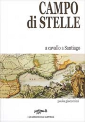 Paola Giacomini - Campo di stelle - a cavallo a Santiago