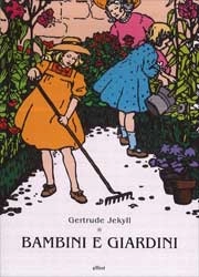 Gertrude Jekyll Bambini e giardini immagine non disponibile